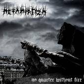 No Quarter Without Fire